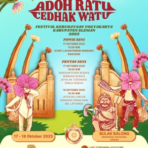 "Adoh Ratu, Cedhak Watu" Festival Kebudayaan Yogyakarta Kabupaten Sleman Tahun 2025